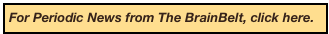 For Periodic News from The BrainBelt, click here.